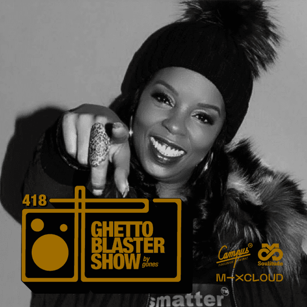 GhettoBlasterShow #418-111122 - GONES PODCAST cover