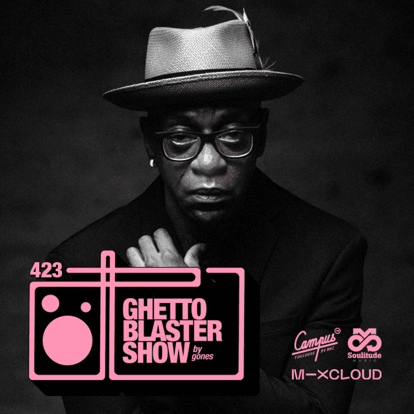 GhettoBlasterShow #423-030223 - GONES PODCAST cover