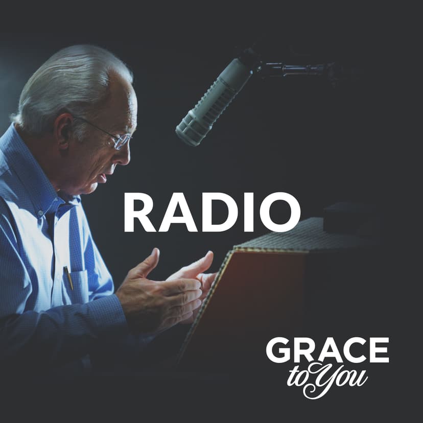 Grace to You: Radio Podcast cover