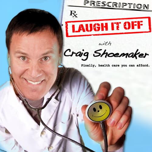 Laugh it Off with Craig Shoemaker cover