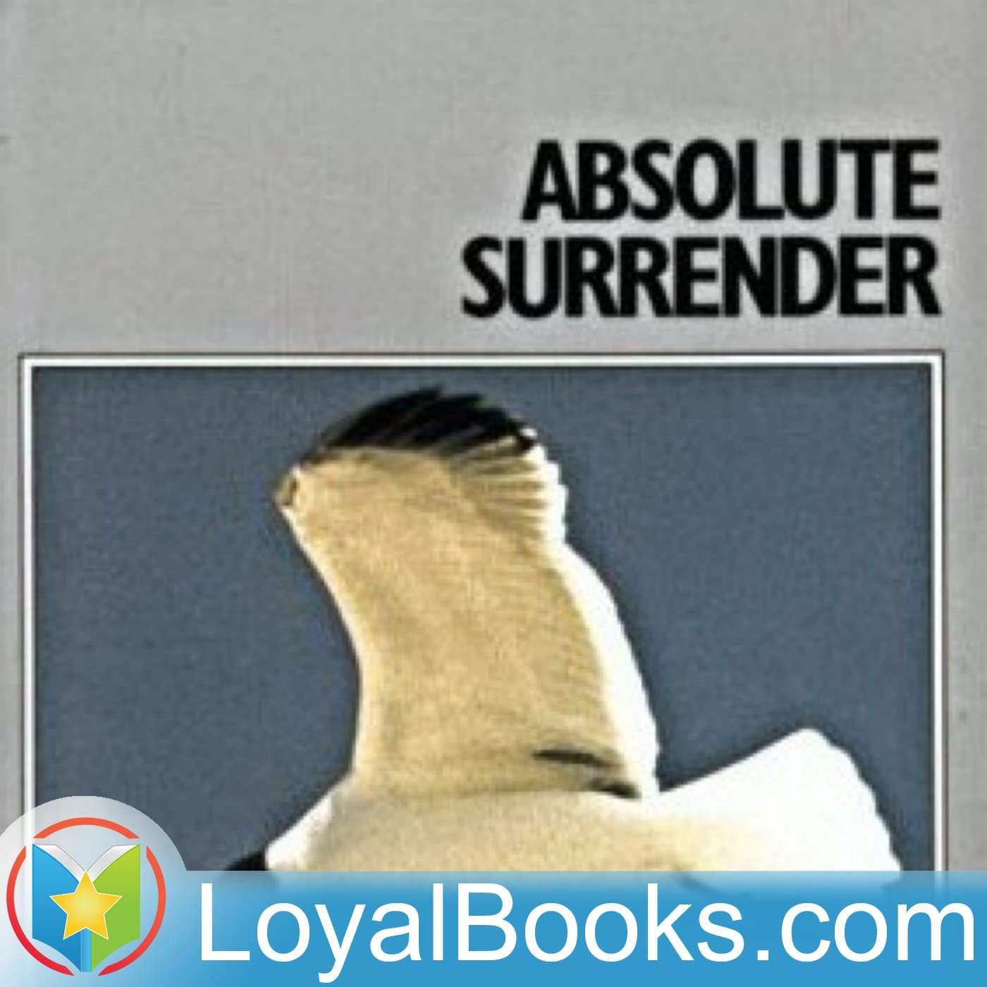 Absolute Surrender and Other Addresses by Andrew Murray cover