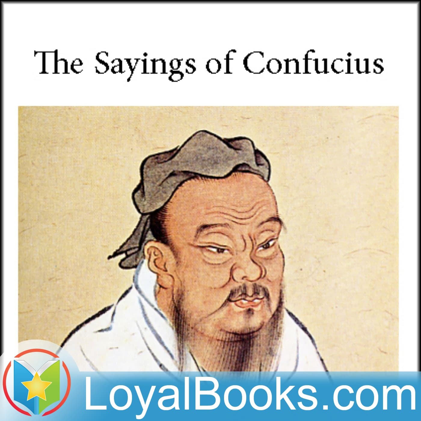 The Sayings of Confucius by Confucius cover