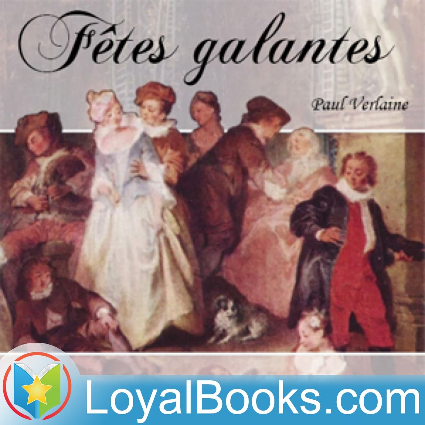 Fêtes galantes by Paul Verlaine cover