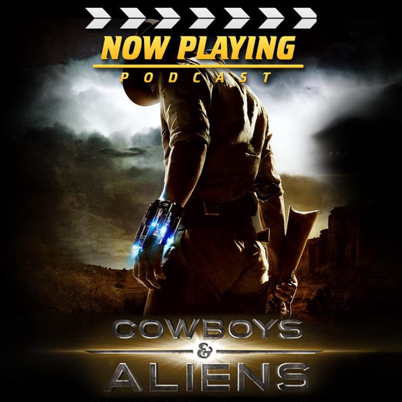 Now Playing: Cowboys & Aliens Review cover