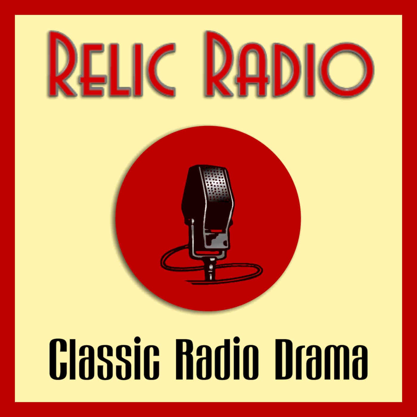 The Relic Radio Show (old time radio) cover