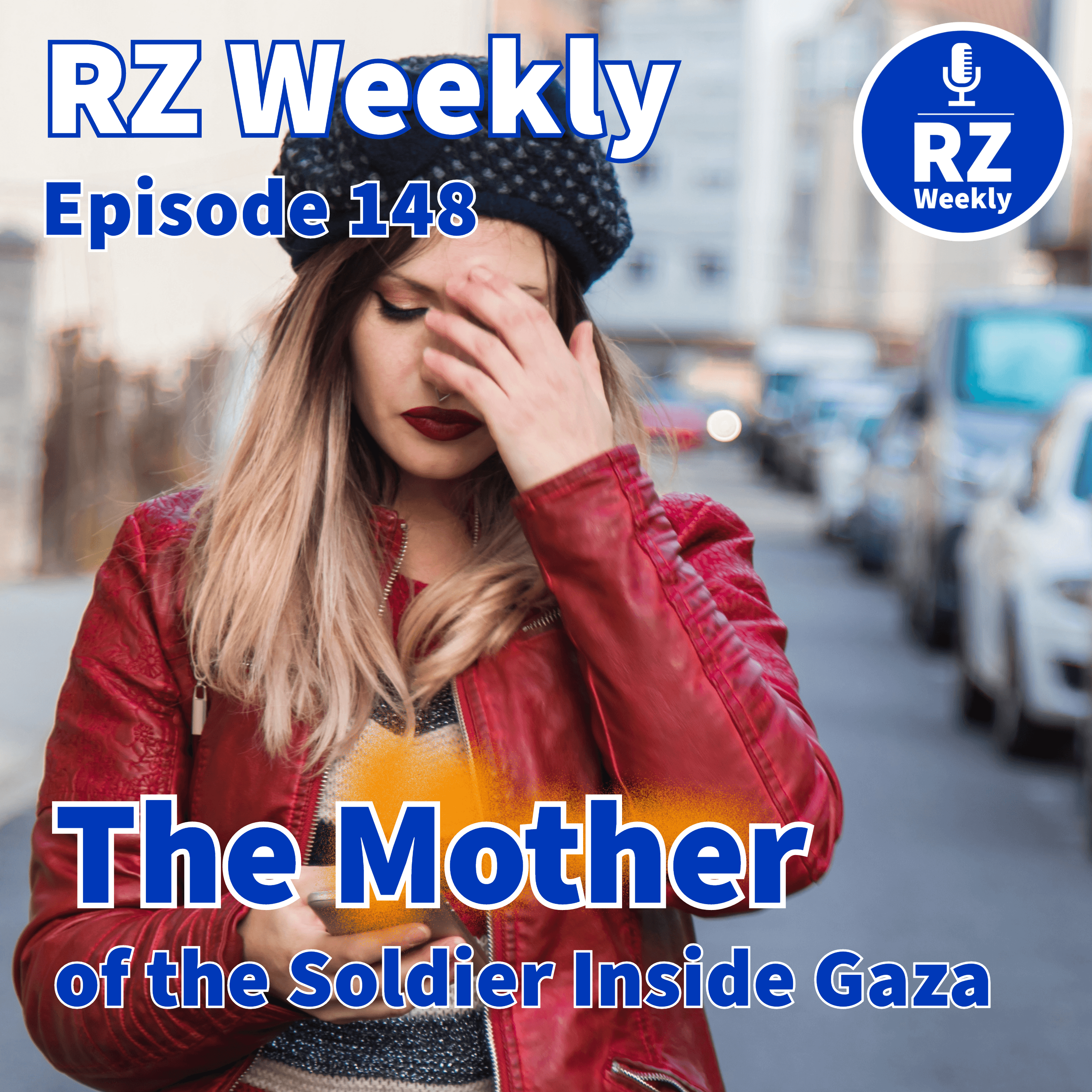 The Mother of the Soldier inside Gaza - RZ חדשי cover