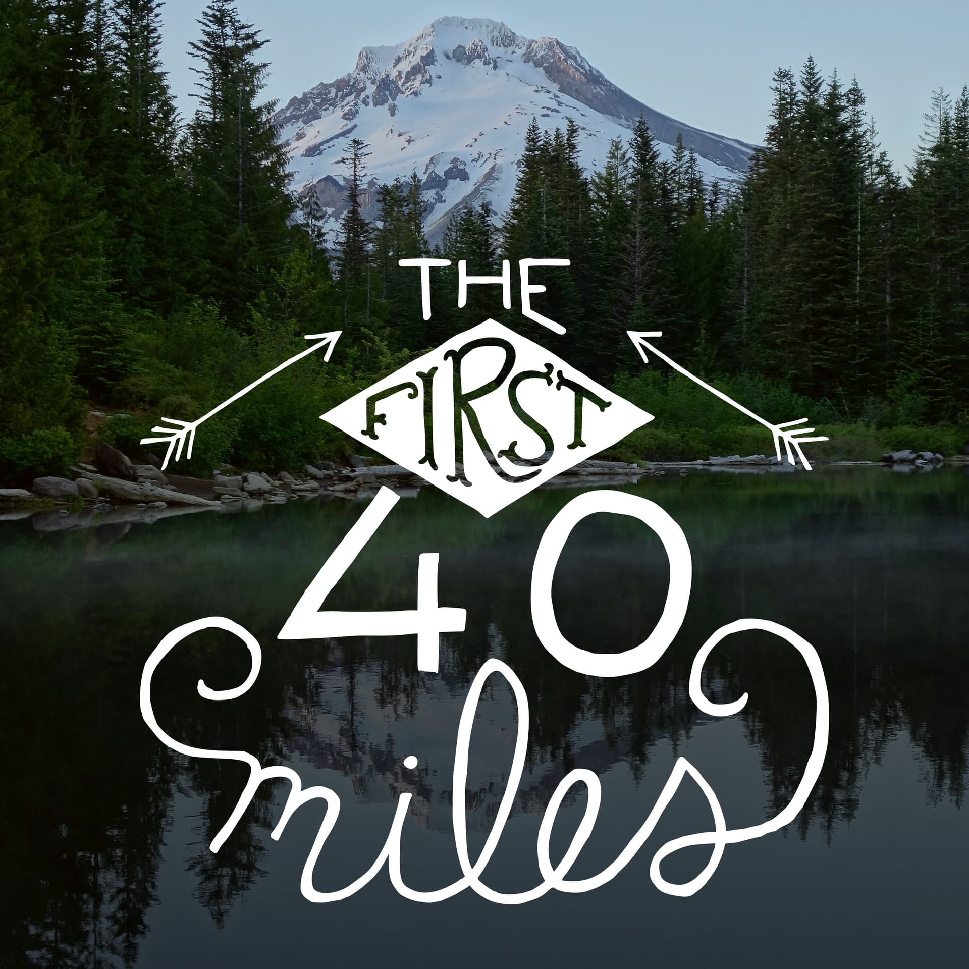 166: Armchair Backpacker — The First 40 Miles: Hiking and Backpacking Podcast cover