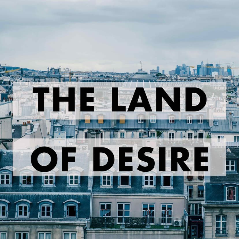 The Land of Desire: French History and Culture cover