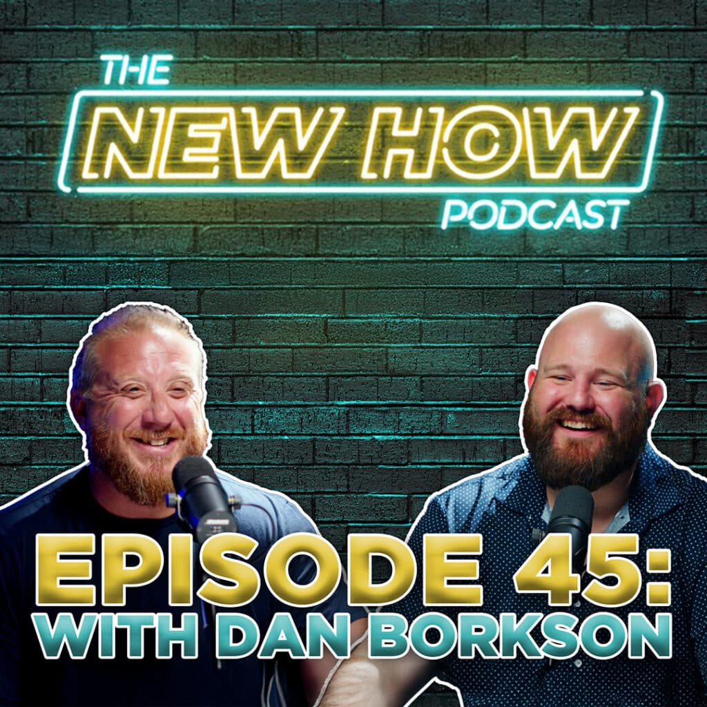 The New How Podcast – Transforming Communities with Dan Borkson — The New How Podcast cover