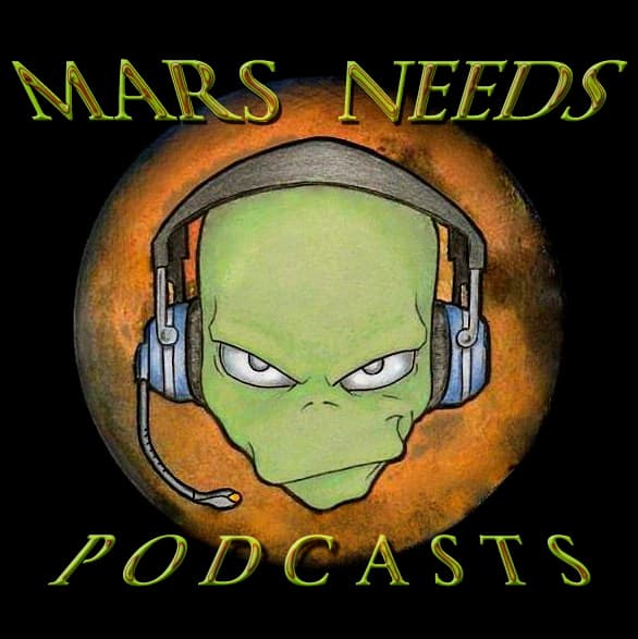 The Website of Doom » Mars Needs Podcasts cover