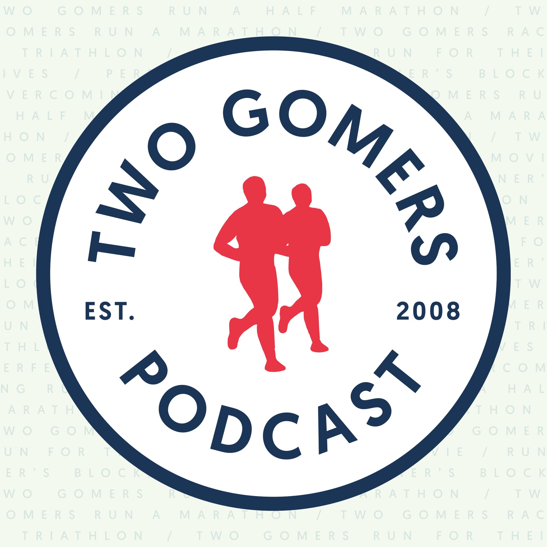 Two Gomers Podcast cover