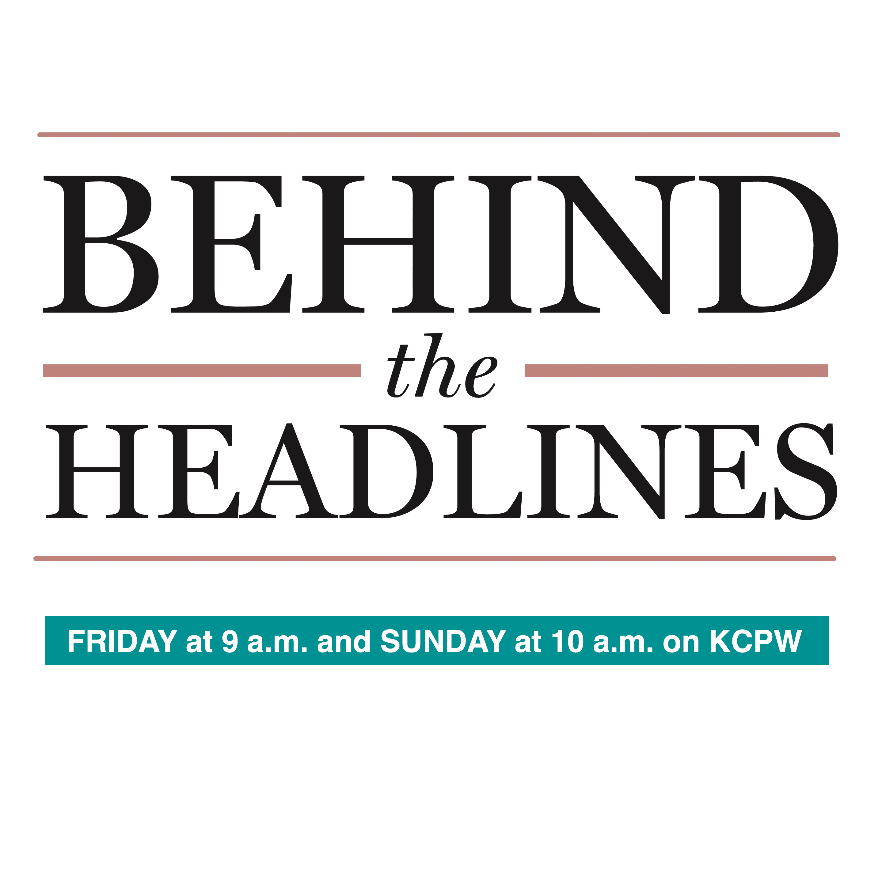 Behind the Headlines - KCPW cover