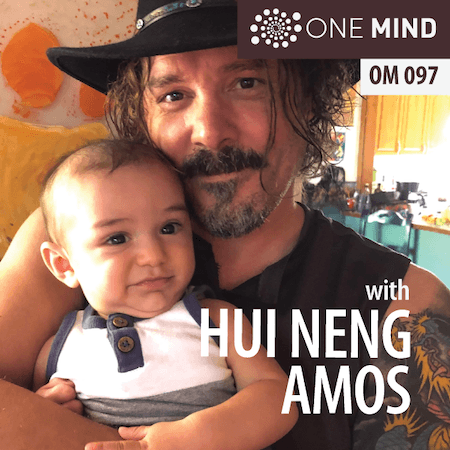OM097: The Mindful Arts Project with Hui Neng Amos - One Mind cover