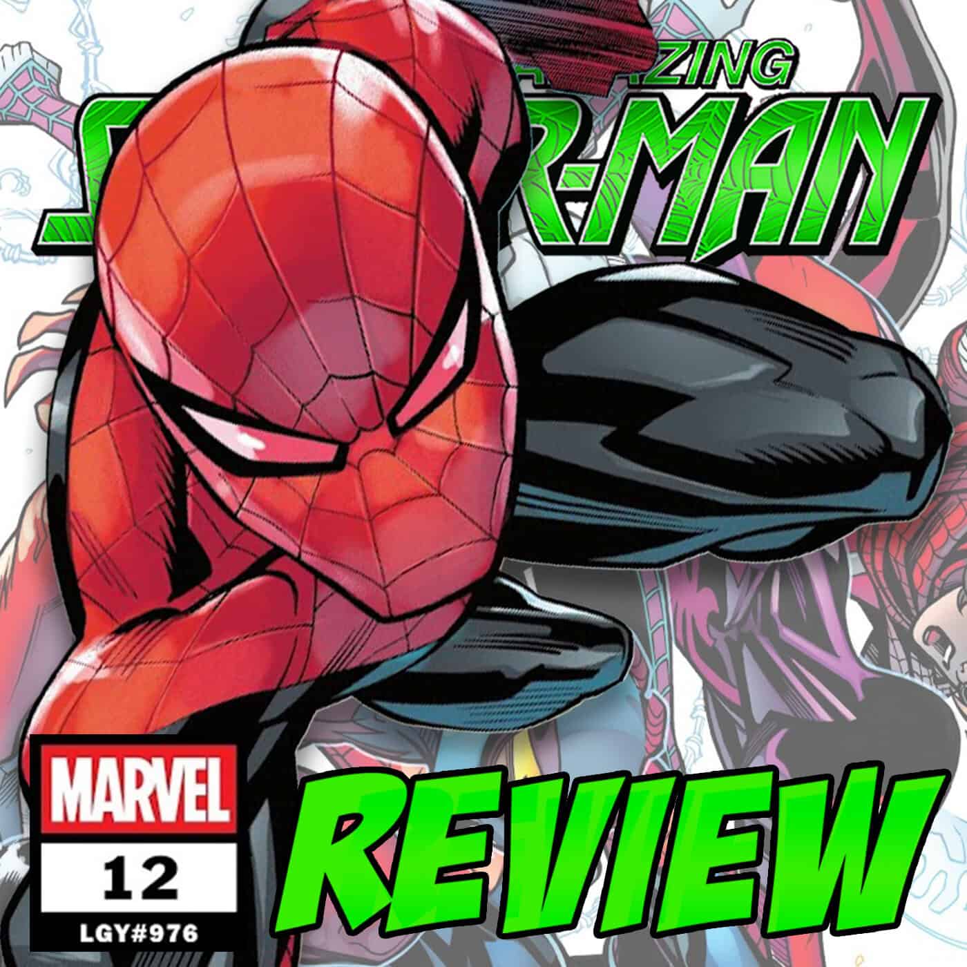 The Amazing Spider-Man (vol. 7) #12 / LGY #976 – REVIEW — Amazing Spider-Talk: A Spider-Man Podcast cover
