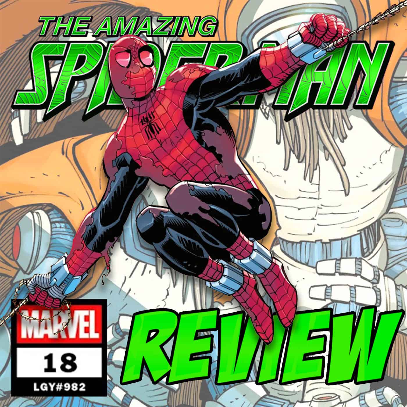 The Amazing Spider-Man (vol. 7) #18 / LGY #982 – REVIEW — Amazing Spider-Talk: A Spider-Man Podcast cover