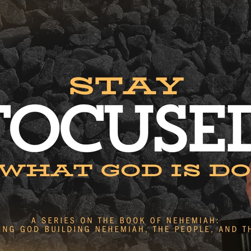 Stay Focused On What God Is Doing - Vertical Church Sermons cover