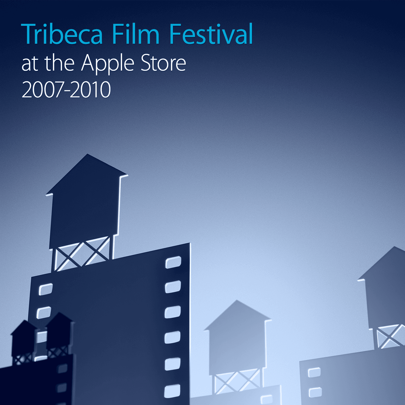 Tribeca Film Festival 2007-2010 cover