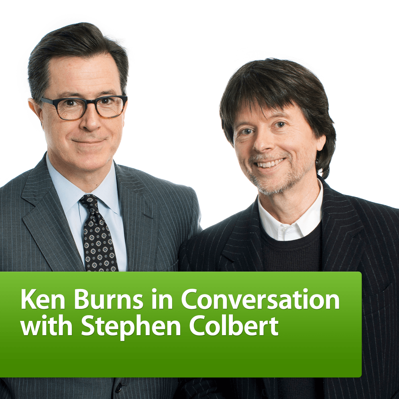 Ken Burns in Conversation with Stephen Colbert cover