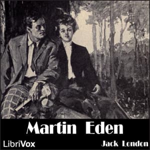 Martin Eden by Jack London (1876 - 1916) cover