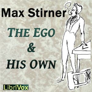 Ego and His Own, The by Max Stirner (1806 - 1856) cover
