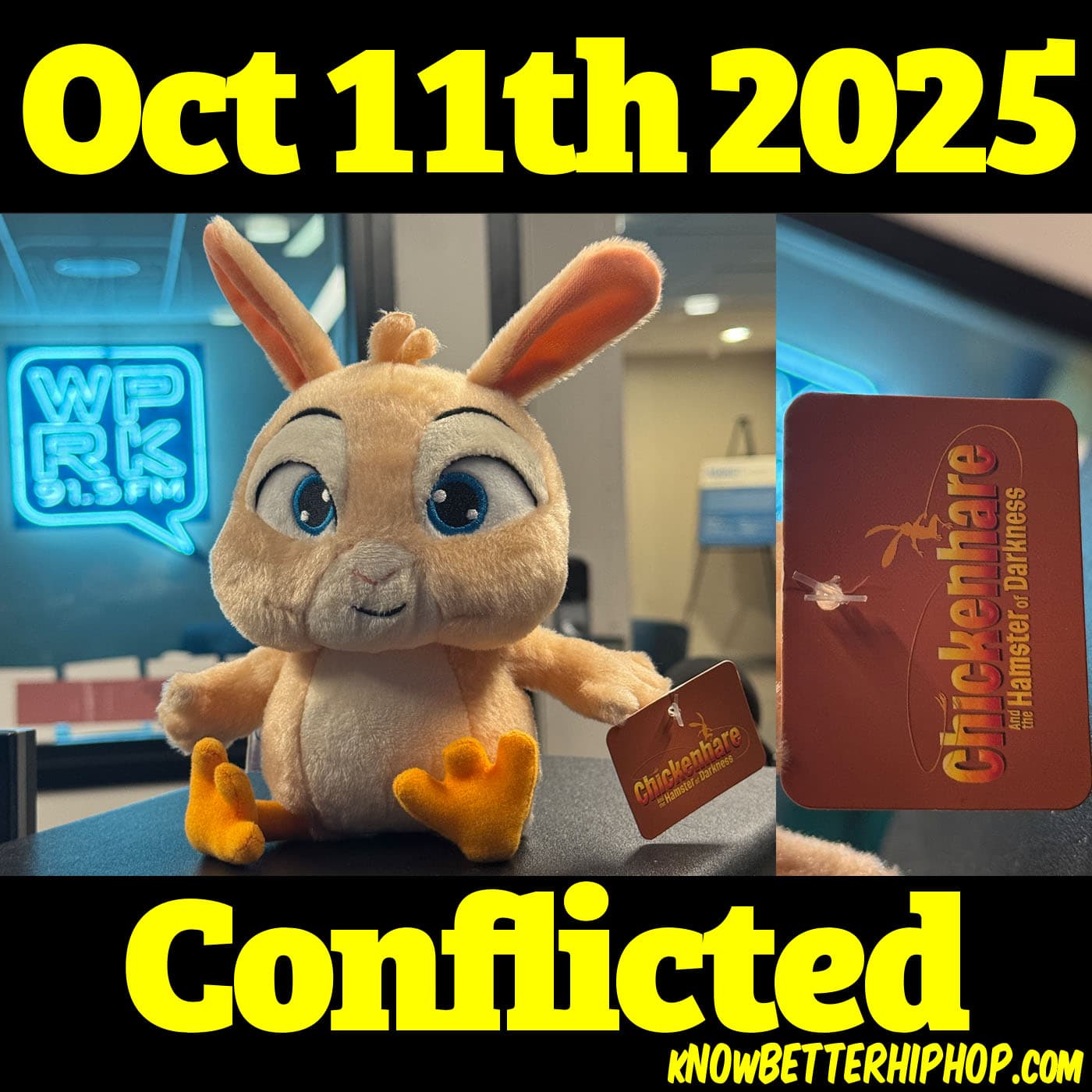 Conflicted - it's OUR show: HIPHOP for people that KNOW BETTER cover