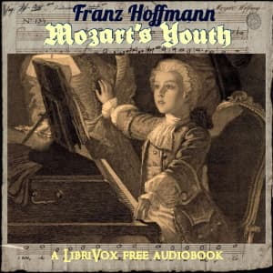 Mozart's Youth by Franz Hoffmann (1814 - 1882) cover