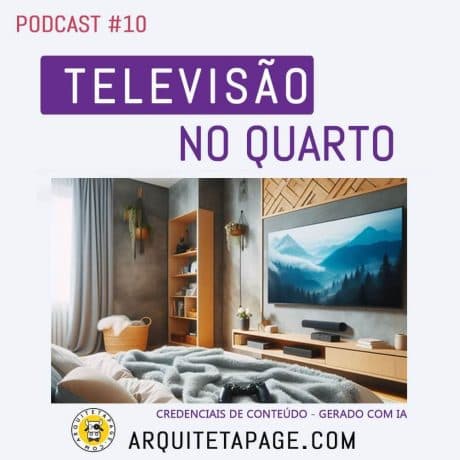 #10 TELEVISÃO NO QUARTO - Aprenda Arquitetura cover