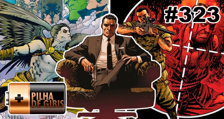 PILHA DE GIBIS #323 – GET FURY, SAGA DA LIGA DA JUSTIÇA & 007 — 7 Jagunços cover
