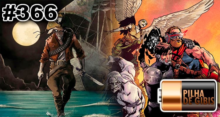 PILHA DE GIBIS #366 – AGE OF CANGAÇO & PIRATAS DO REBOLATION - 7 Jagunços cover