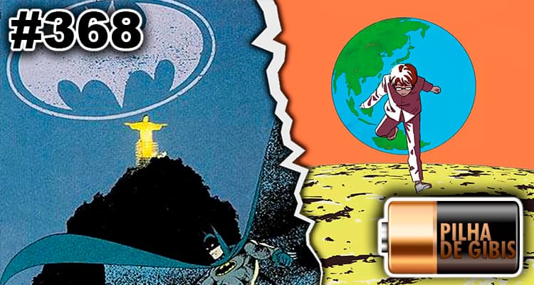 PILHA DE GIBIS #368 – A SAGA DO BATMAN NO BRASIL - Arte Final HQ cover