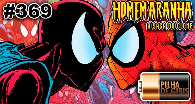 PILHA DE GIBIS #369 – A SAGA DA SAGA DO CLONE - Arte Final HQ cover
