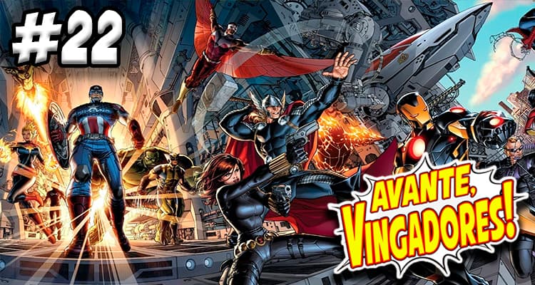AVANTE, VINGADORES! #22 – NINGUÉM SEGURA O EFEITO DOMINÓ — Arte Final HQ cover