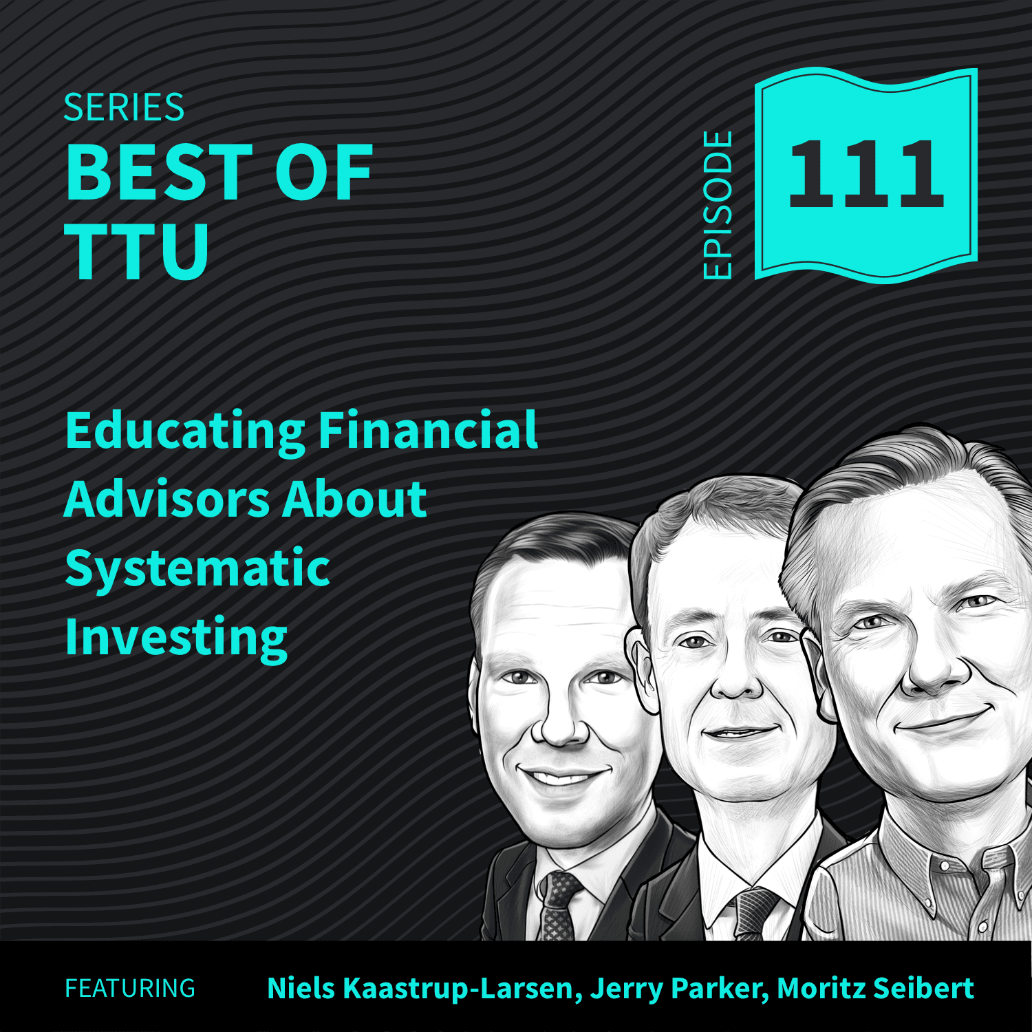 BO111: Educating Financial Advisors About Systematic Investing - Top Traders Unplugged cover