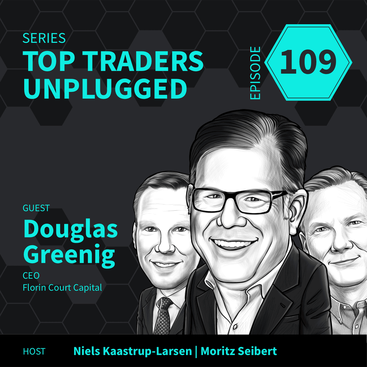 TTU109: Risk Mitigation Whilst Trading Exotic Markets ft. Doug Greenig of Florin Court Capital – 2of2 - Top Traders Unplugged cover