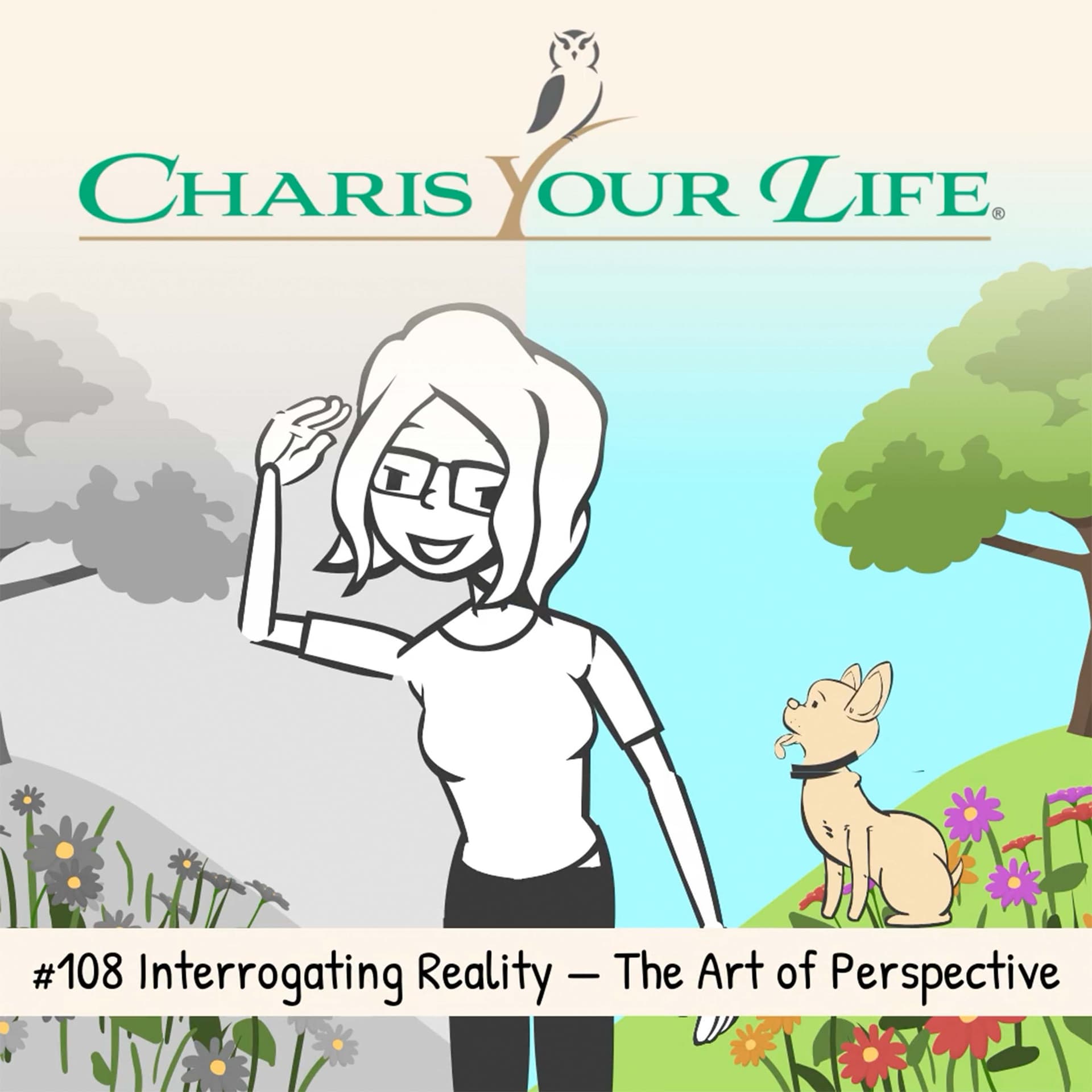 Interrogating Reality — The Art of Perspective - Charis Your Life with Charis Santillie cover