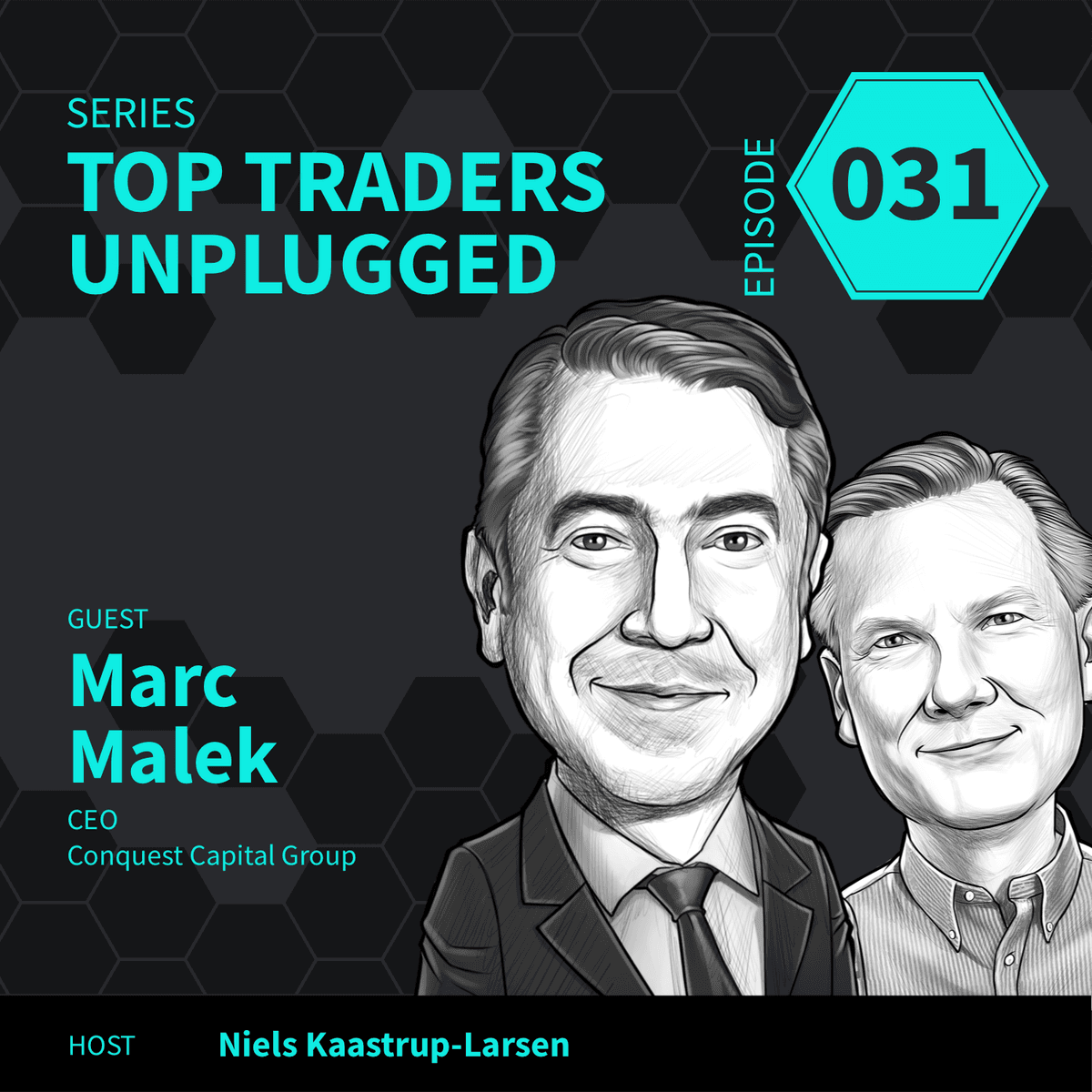 TTU31: Why Investors Should Not be Worried ft. Marc Malek of Conquest Capital Group – 1of2 - Top Traders Unplugged cover