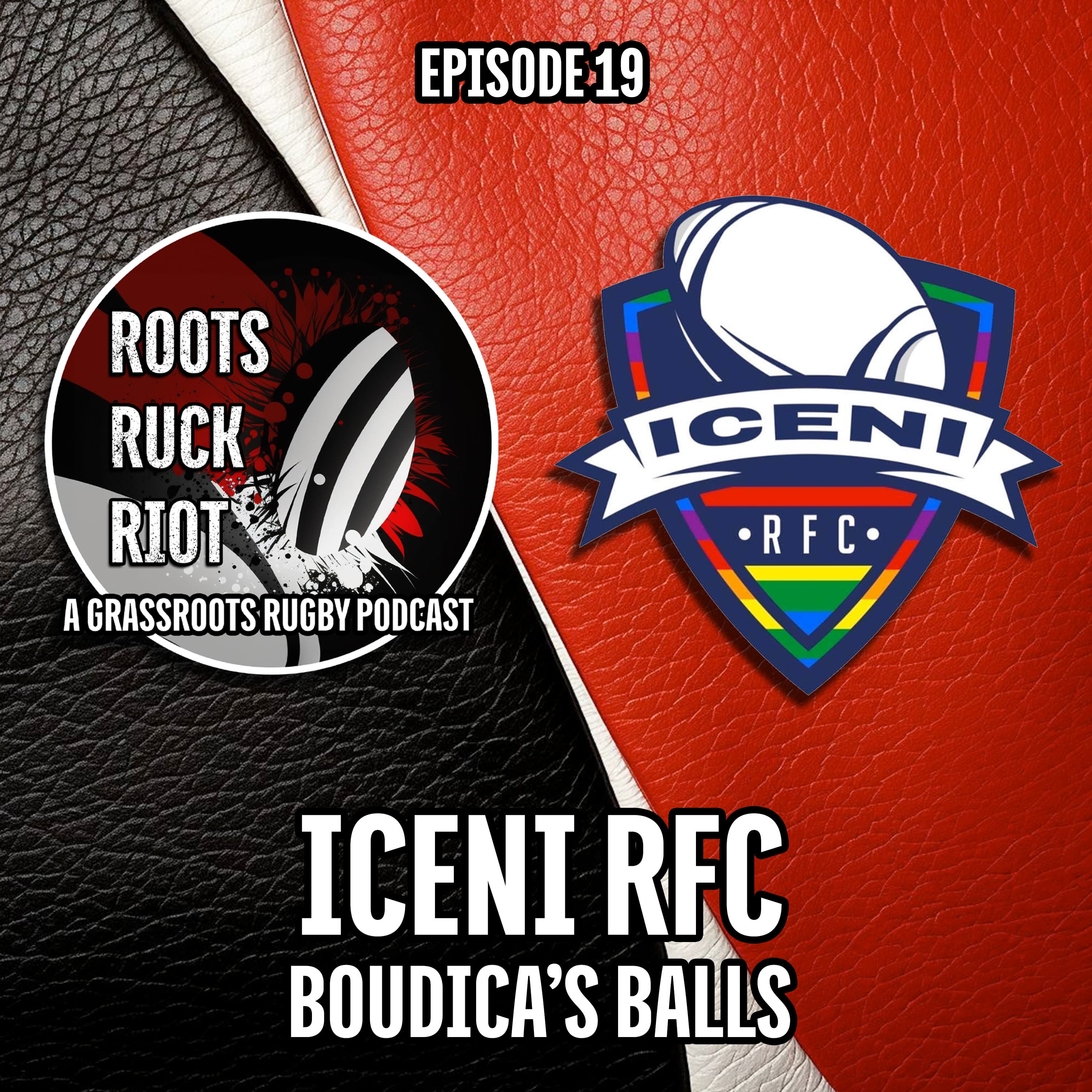 Iceni RFC: Boudica's Balls - Roots Ruck Riot cover