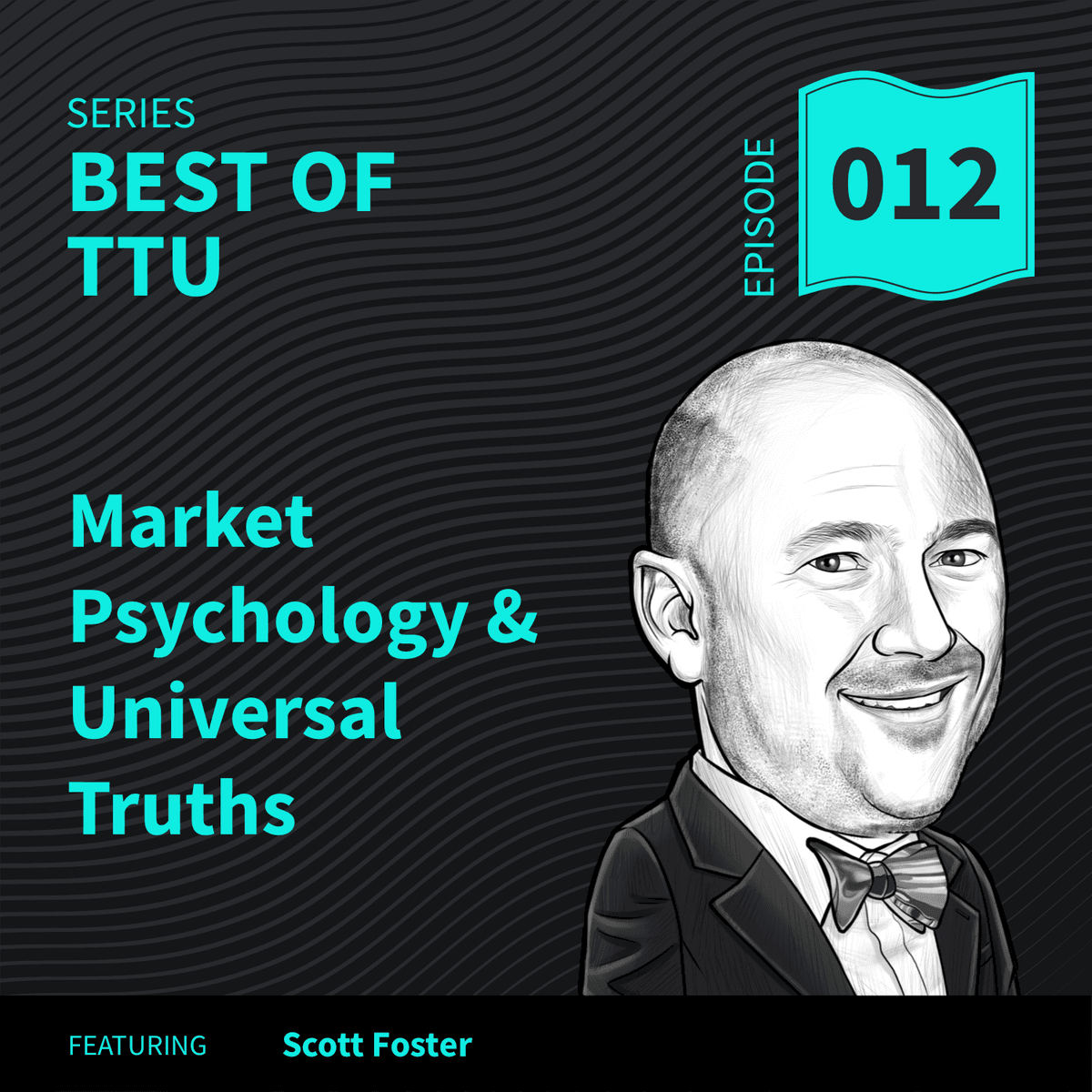 BO12: Market Psychology & Universal Truths - Top Traders Unplugged cover