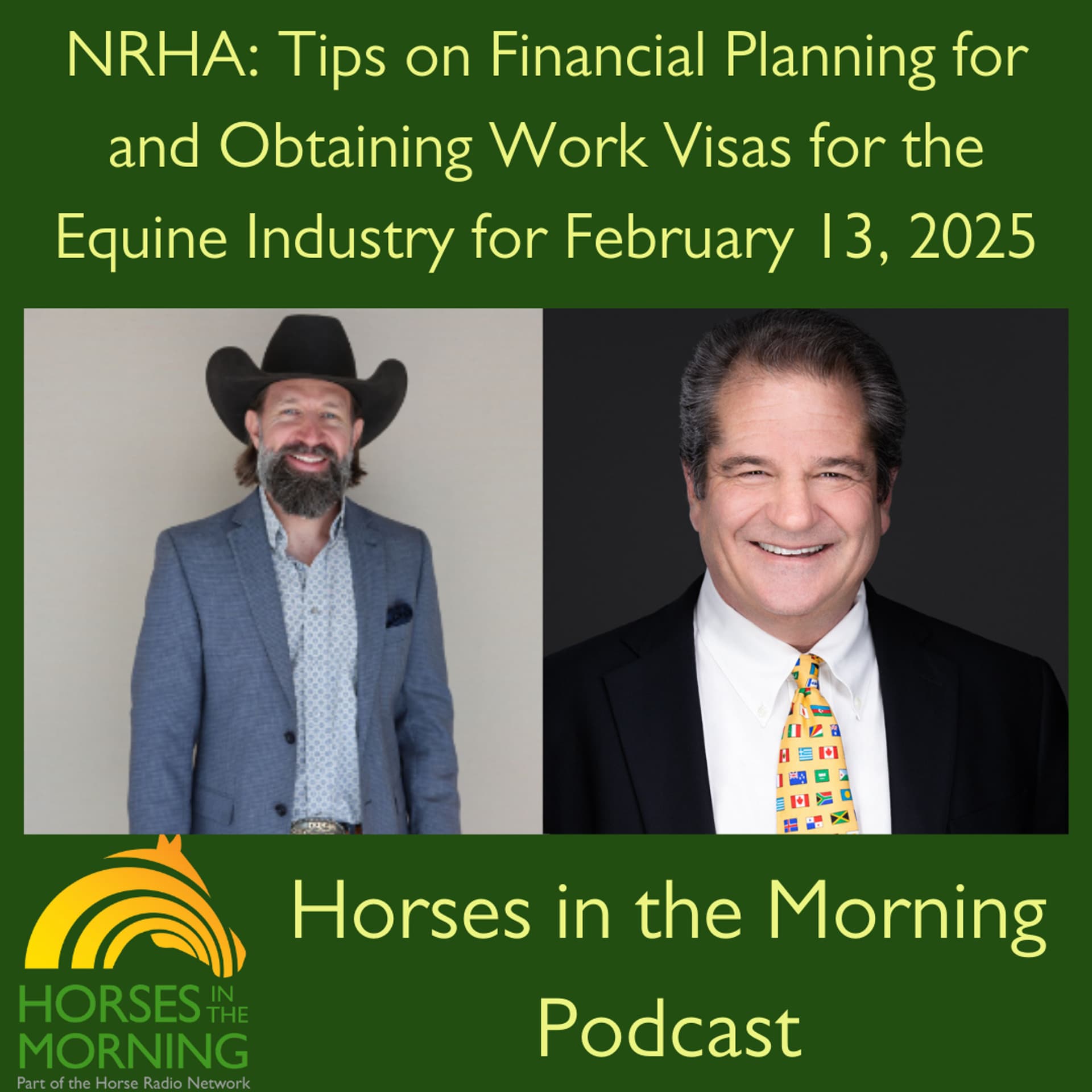 NRHA: Tips on Financial Planning for and Obtaining Work Visas for the Equine Industry for February 13, 2025 - HORSES IN THE MORNING - HRN Auditor Podcast cover