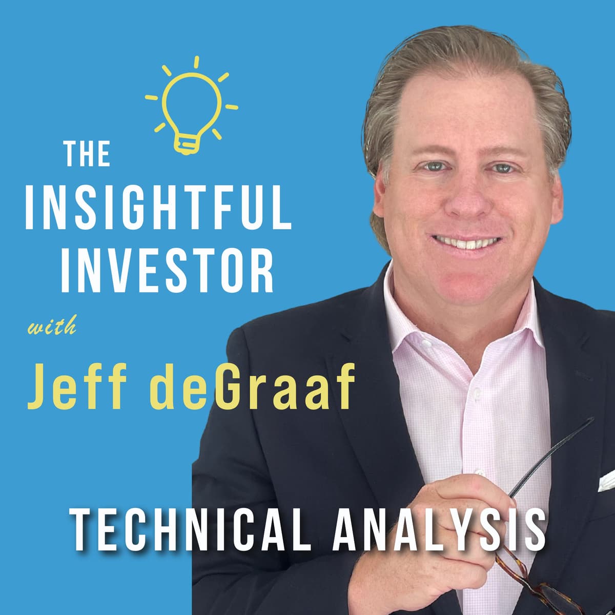 #44 - Jeff deGraaf: Technical Analysis - Insightful Investor cover