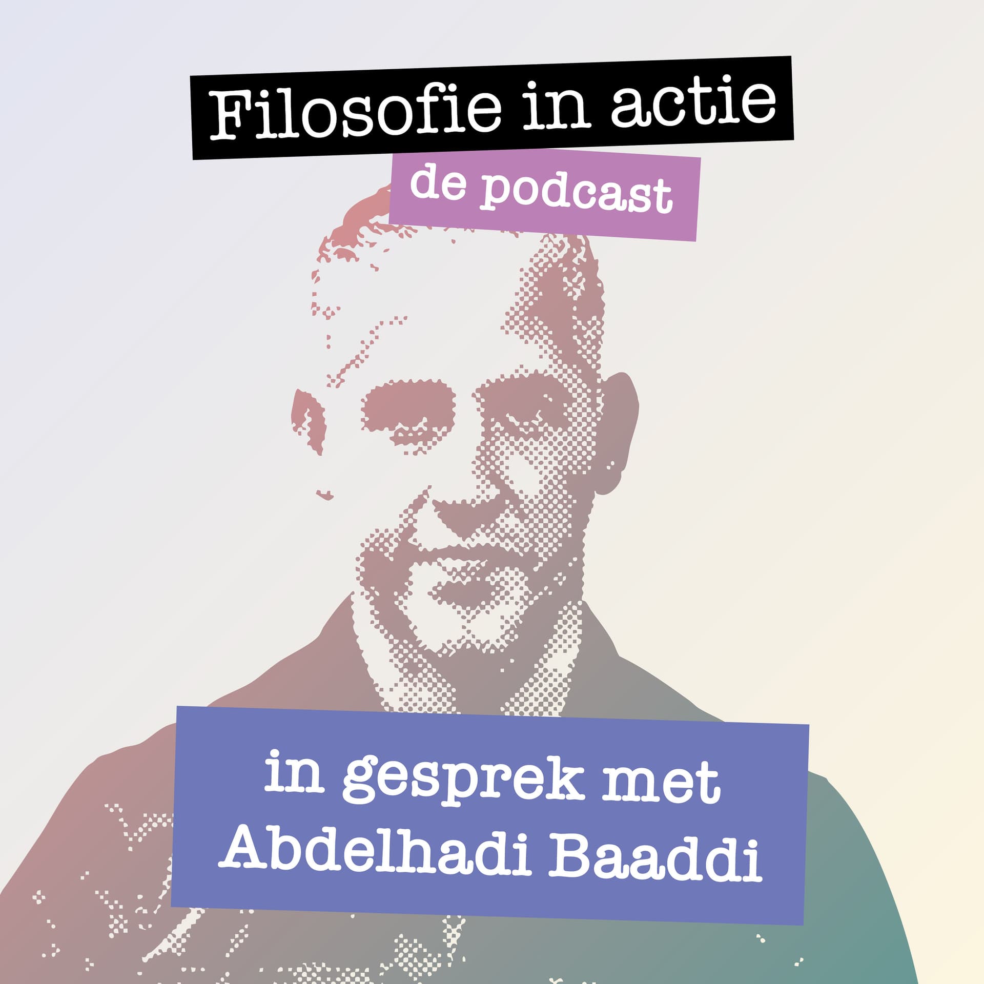 In gesprek met Abdelhadi Baaddi - Filosofie in actie Podcast cover