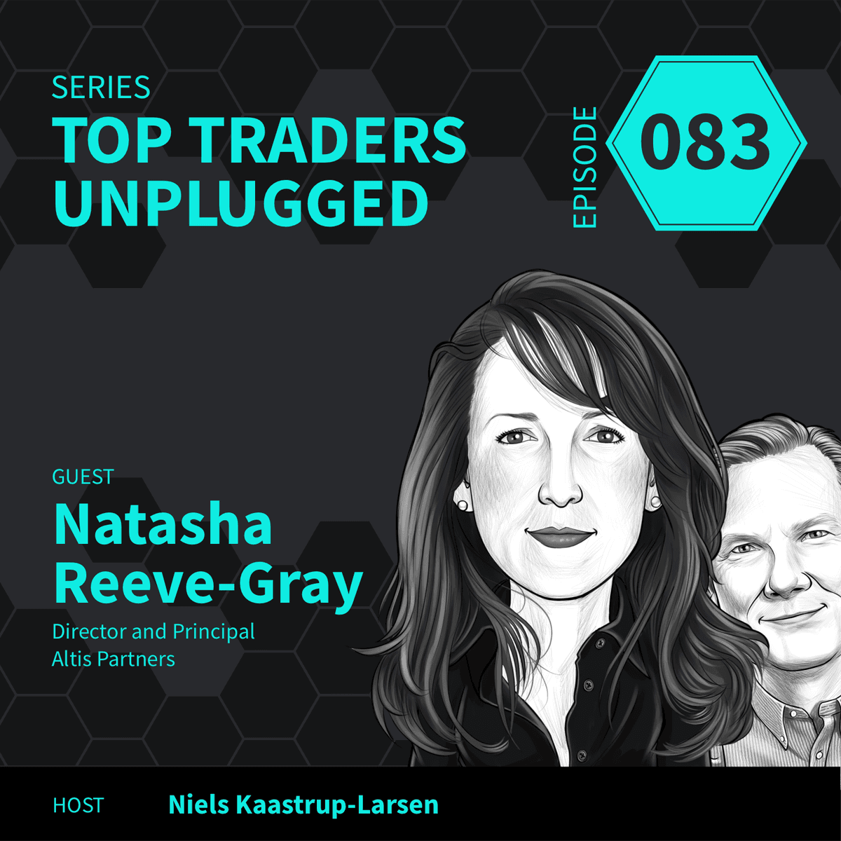 TTU83: Starting a Quant Firm from Scratch ft. Natasha Reeve-Gray of Altis Partners – 1of2 - Top Traders Unplugged cover