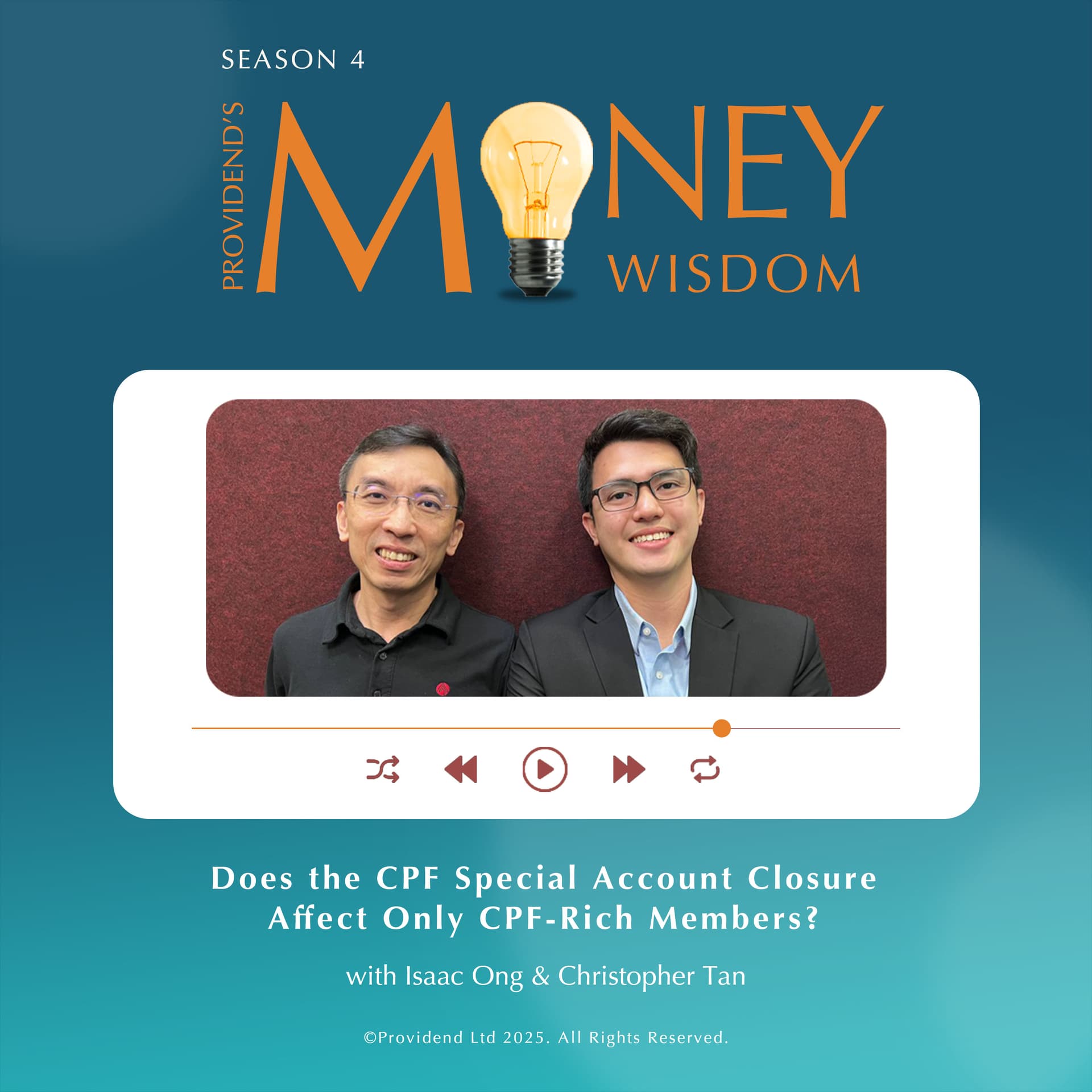 Does the CPF Special Account Closure Affect Only CPF-Rich Members? (S4E4) - Providend's Money Wisdom cover