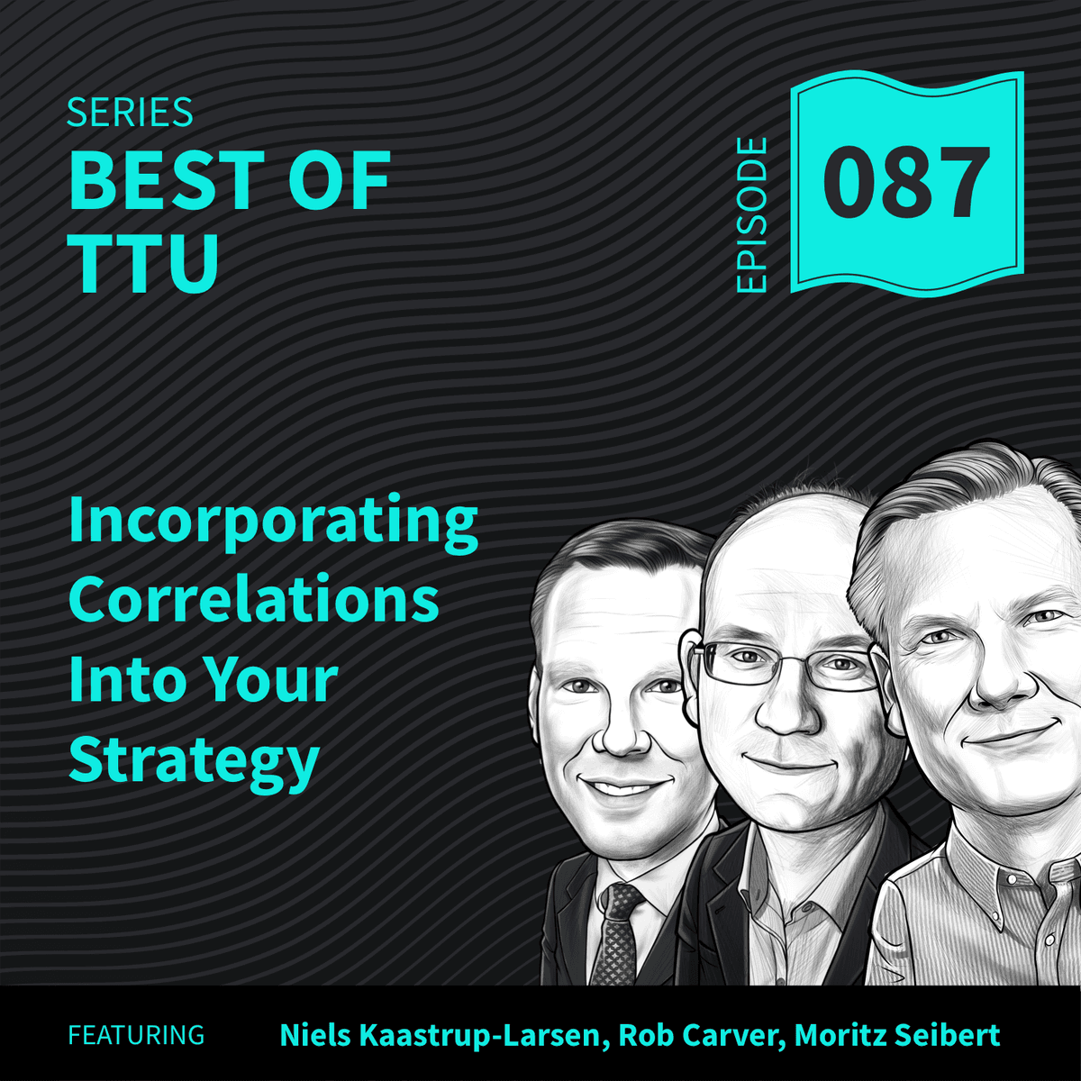 BO87: Incorporating Correlations Into Your Strategy - Top Traders Unplugged cover
