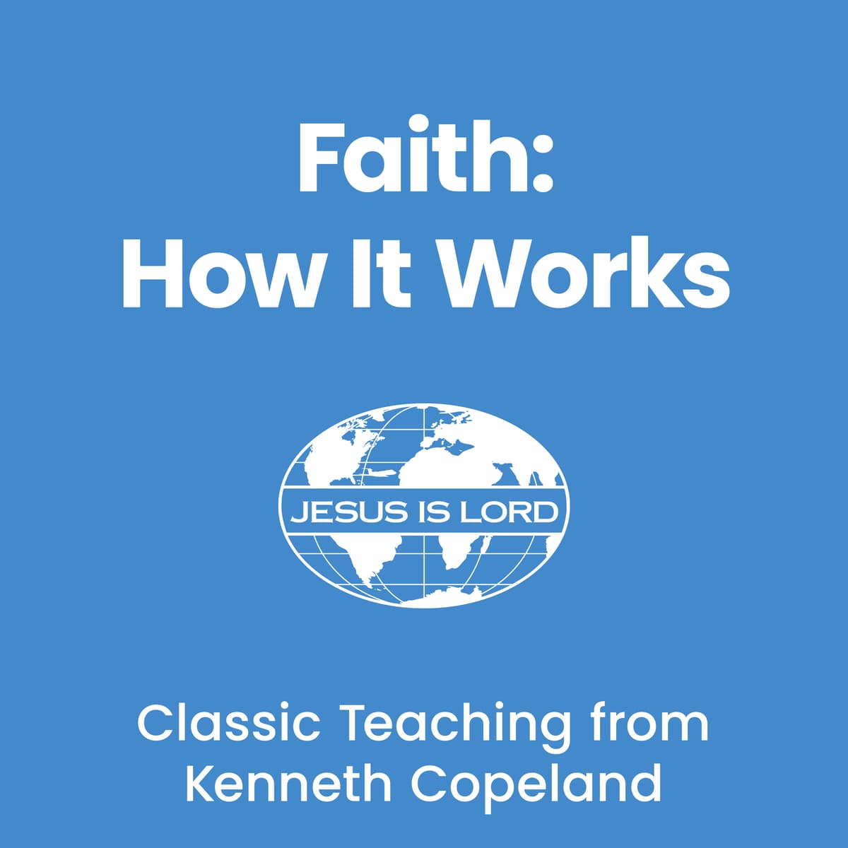 S2E1. Faith How it Works - 1 - Fully Persuaded Faith cover