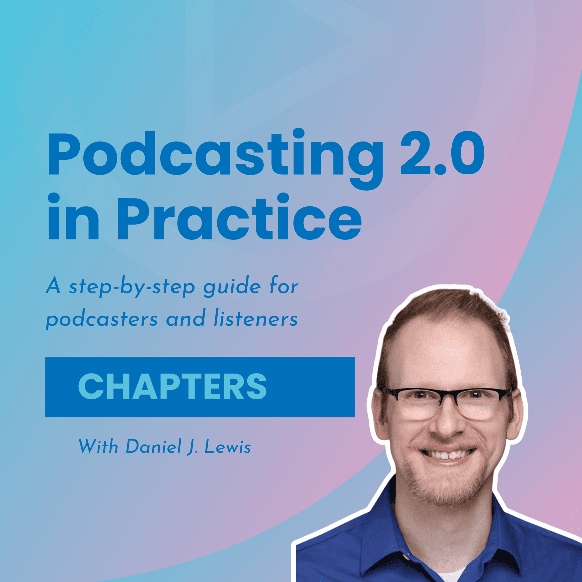 Chapters - Podcasting 2.0 in Practice cover