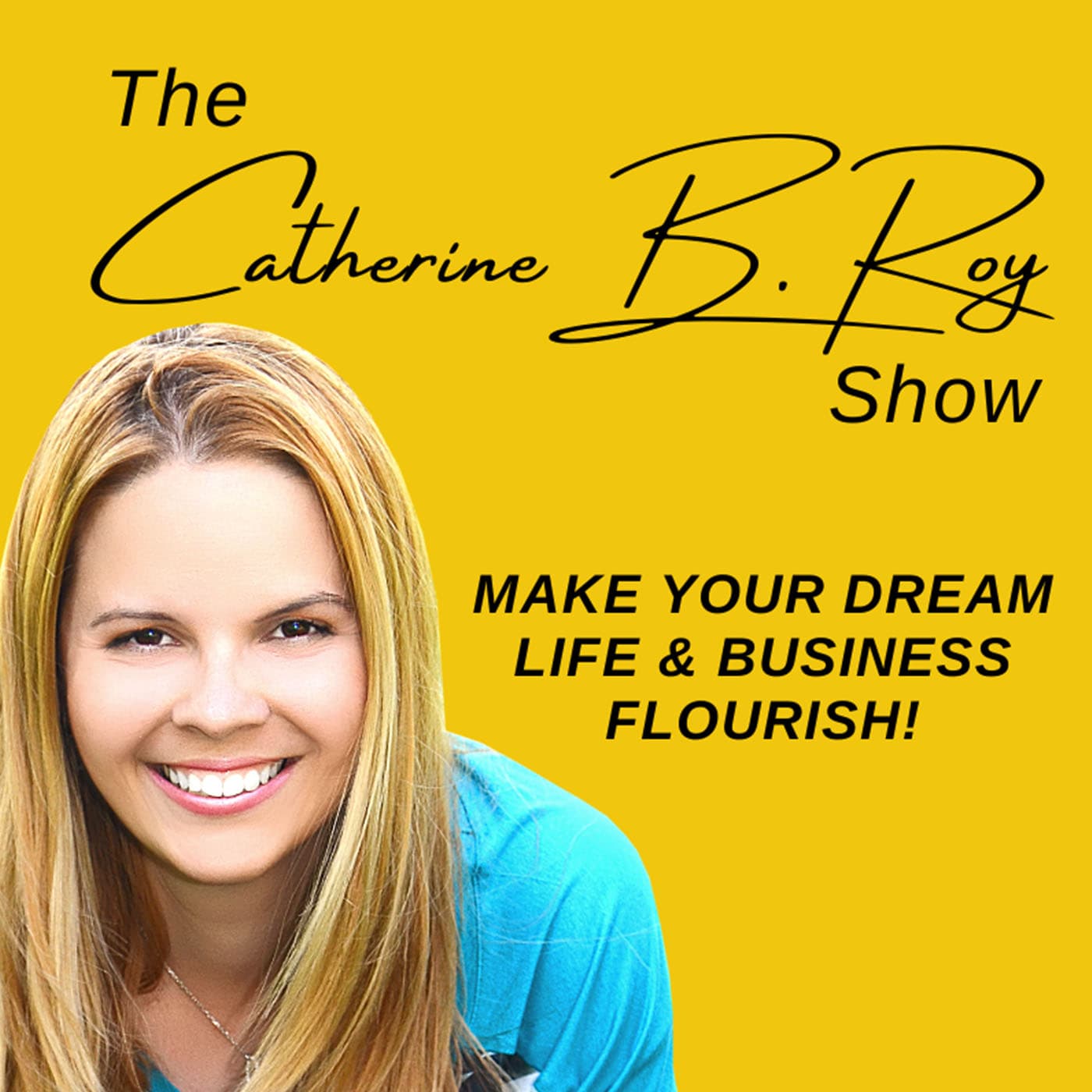 The Catherine B. Roy Show cover