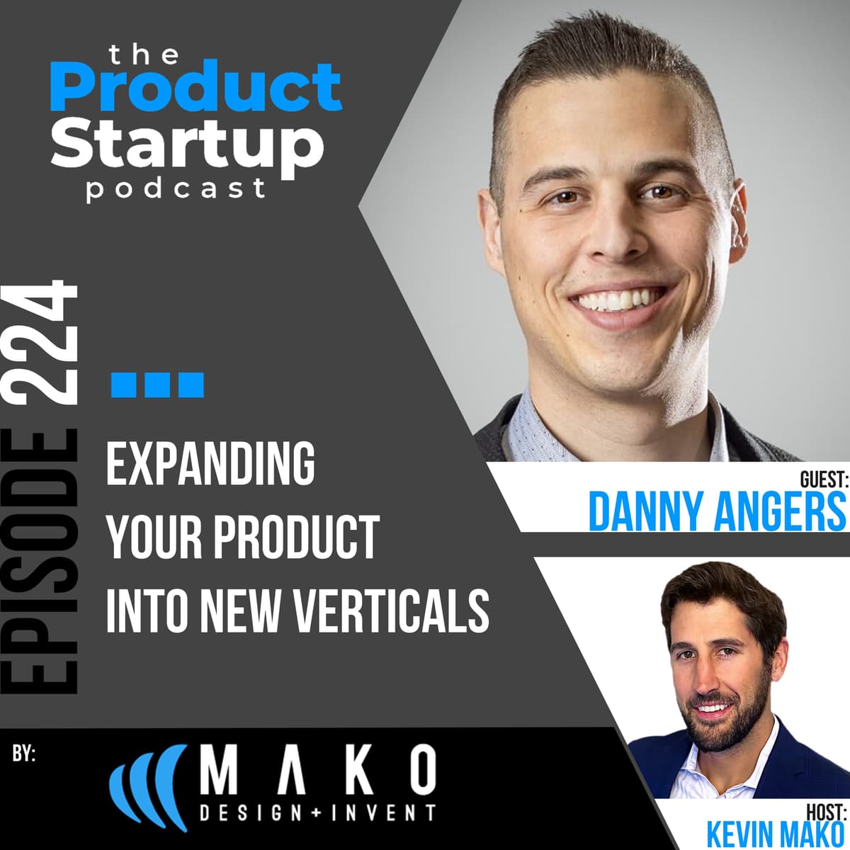 224: Expanding Your Product Into New Verticals - Product Startup cover