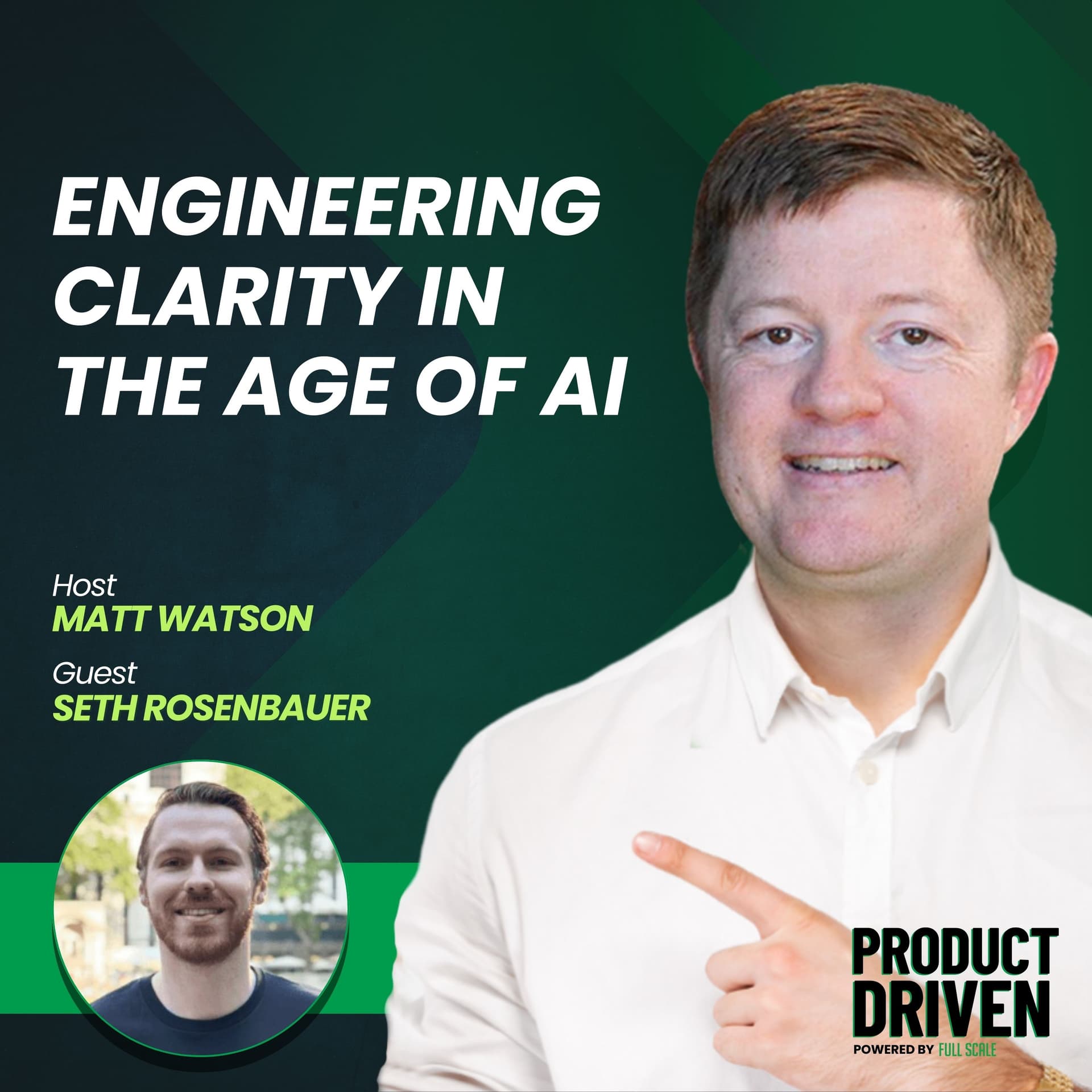 Engineering Clarity in the Age of AI with Seth Rosenbauer - Startup Hustle cover