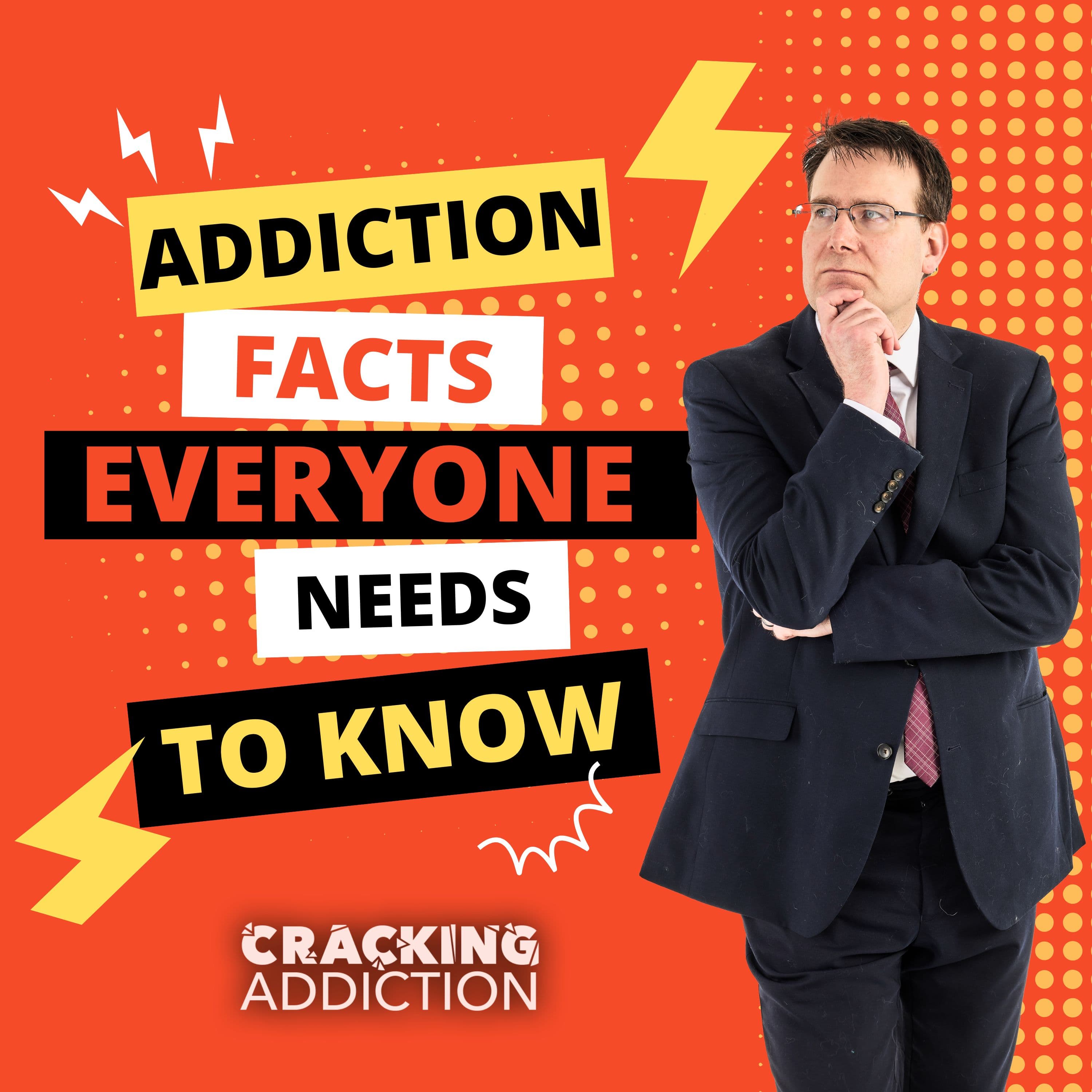 Addiction Facts Everyone Needs to Know - Cracking Addiction cover